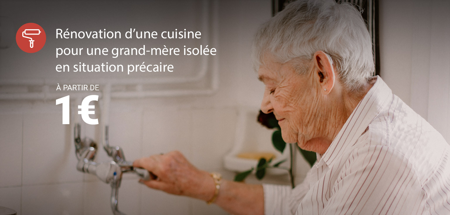 Rénovation d’une cuisine pour une grand-mère isolée en situation précaire à partir de 1€